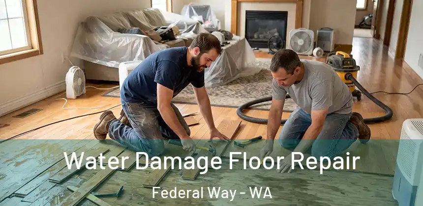  Water Damage Floor Repair Federal Way - WA